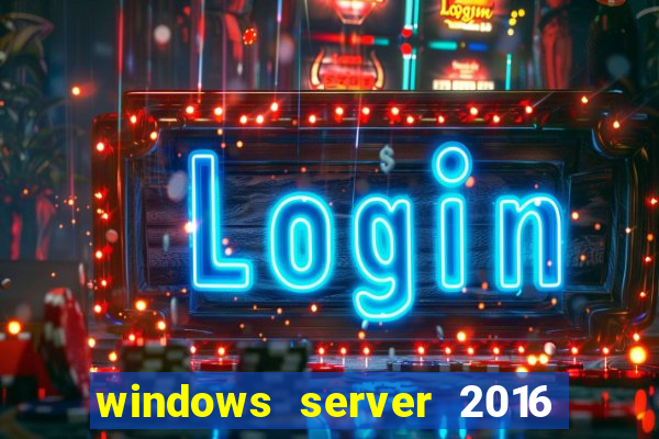 windows server 2016 download iso pt-br